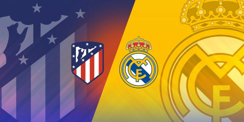 Tổng quan về trận đấu Real Madrid vs Atletico Madrid